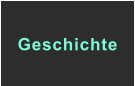 Geschichte